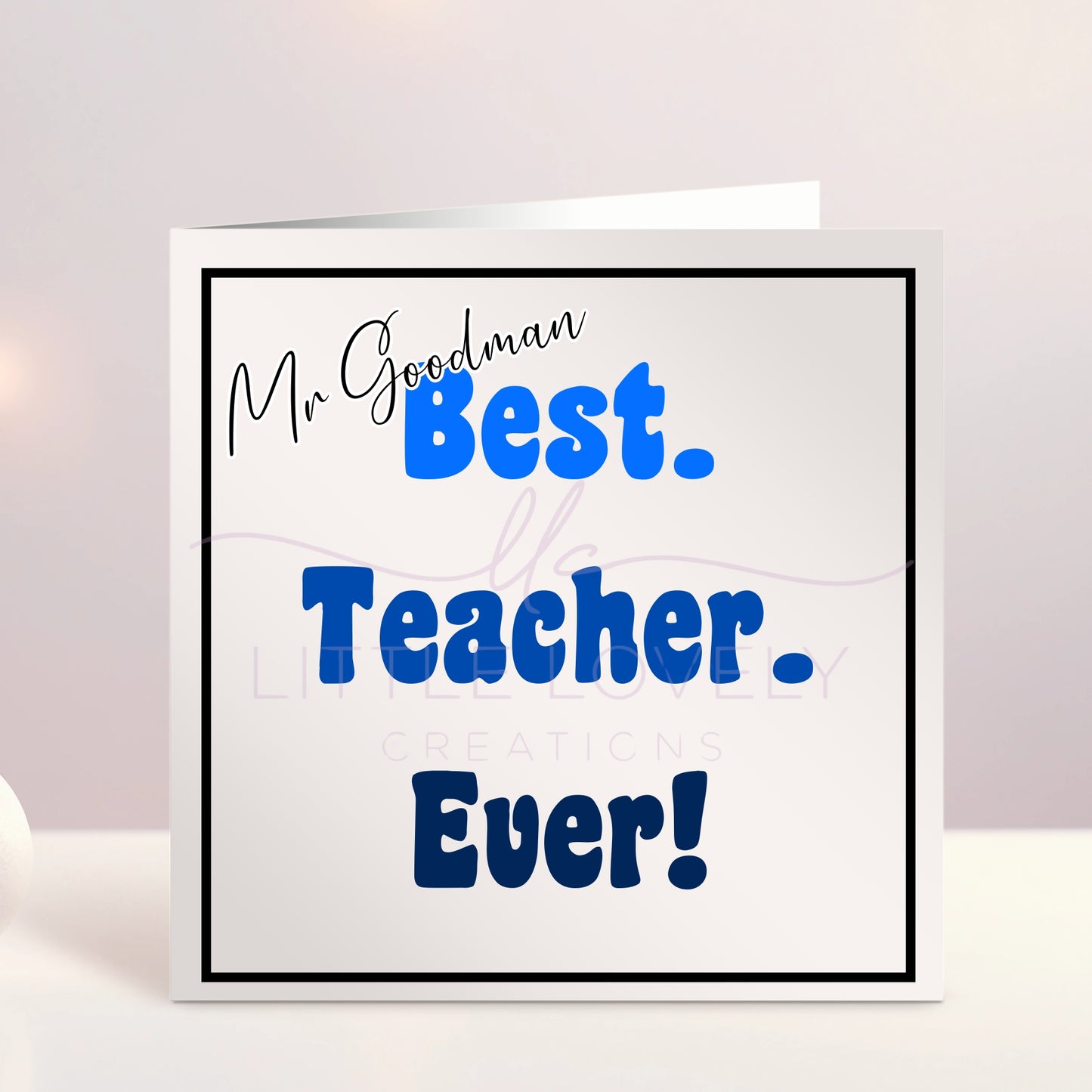 Best Teacher Ever Card