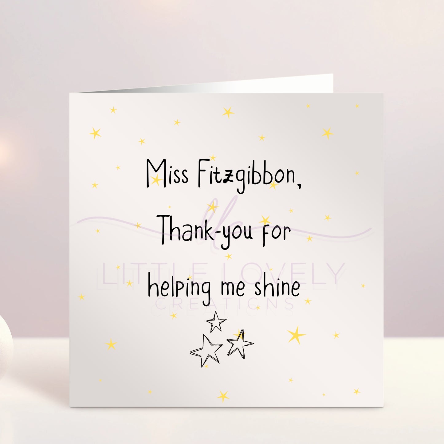 Thank You For Helping Me Shine Teacher Card