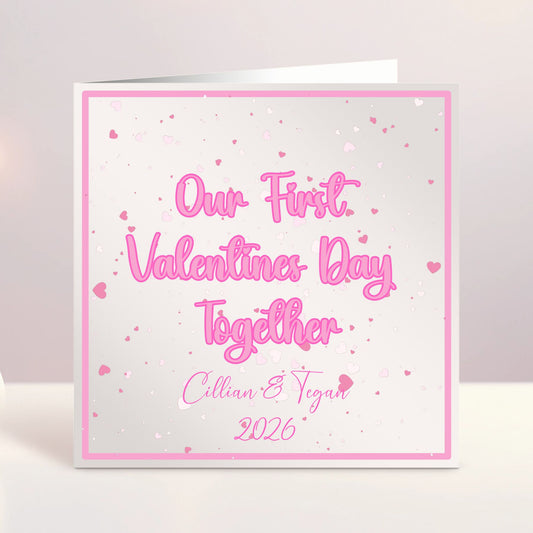 Pink First Valentines Day Together Card - Personalised Valentines Day Card