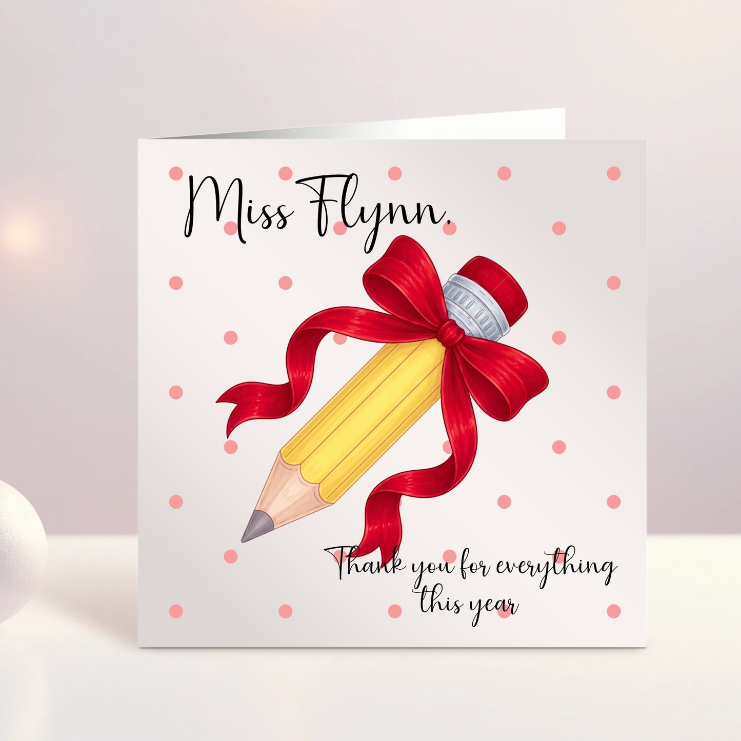 Personalised Thank You Card for Teacher and SNA - Pencil with Bow