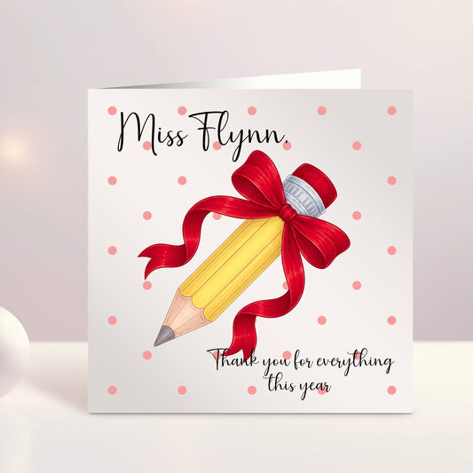 Personalised Thank You Card for Teacher and SNA - Pencil with Bow