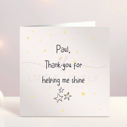Thank You For Helping Me Shine - Personalised Teacher Card