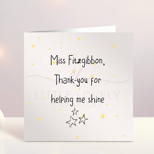 Thank You For Helping Me Shine Teacher Card