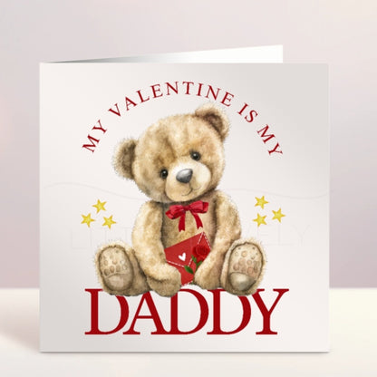 My Valentine Is My Daddy Card - Personalised Valentines Day Card For Daddy