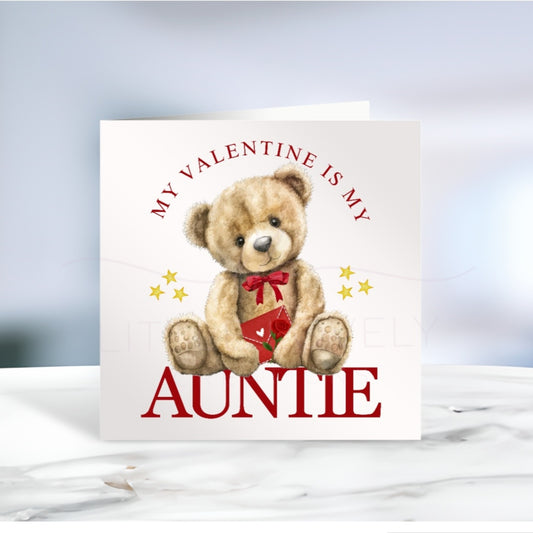 My Valentine Is My Auntie Card