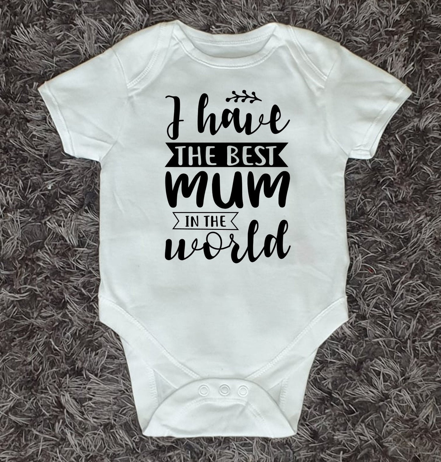 Best Mum In The World Baby Vest