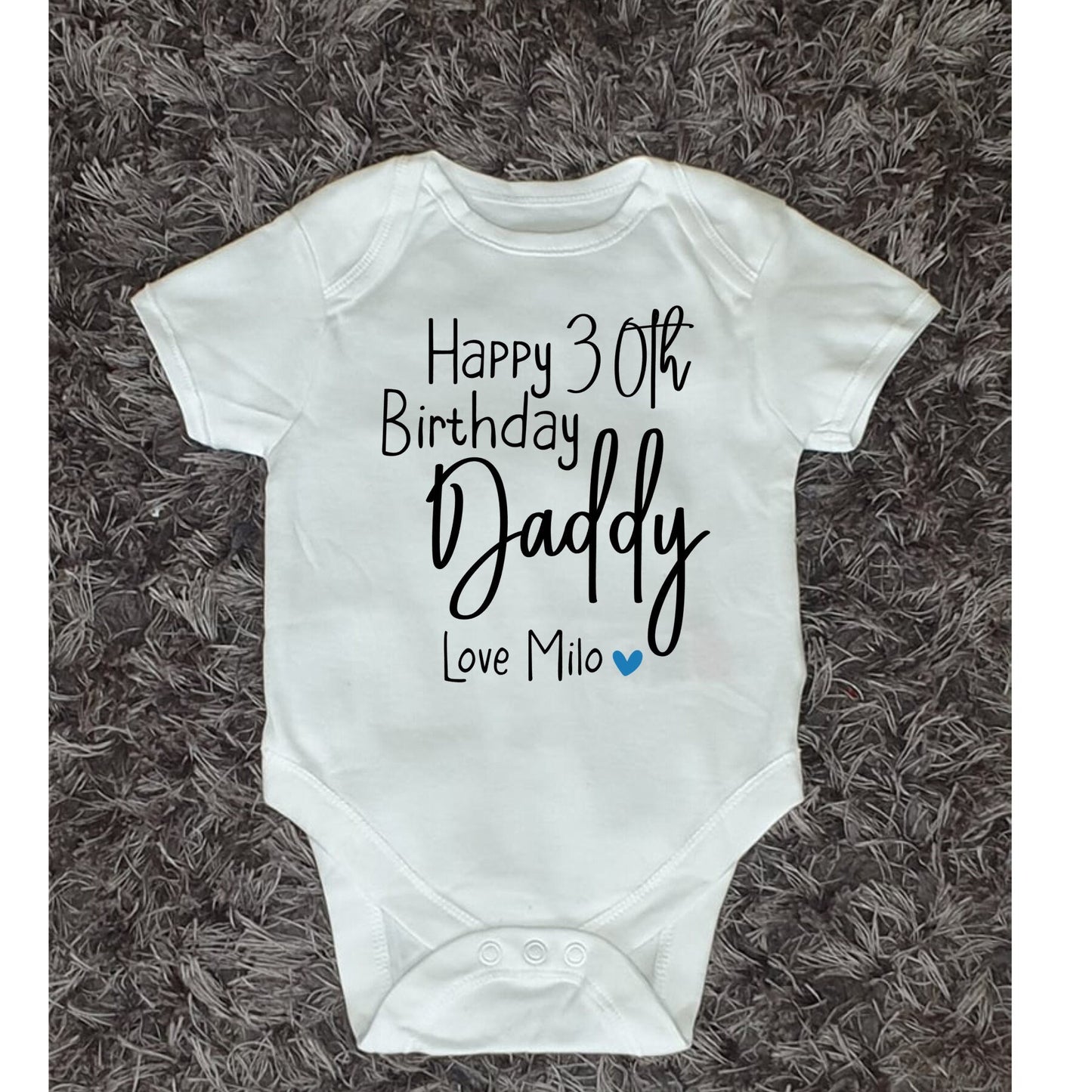 Happy Birthday Daddy Baby Vest