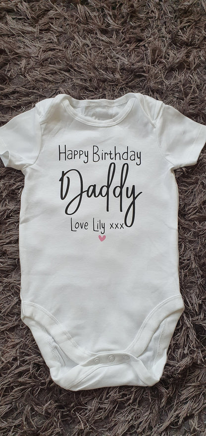 Happy Birthday Daddy Baby Vest