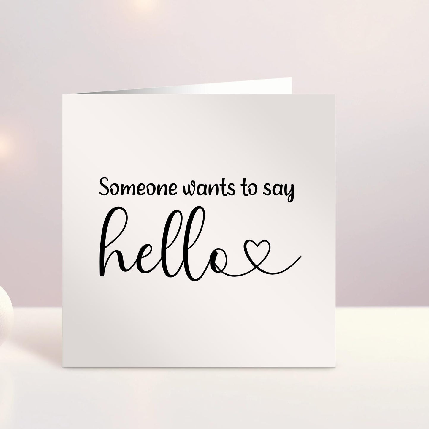 Someone Wants to Say Hello - Personalised Pregnancy Announcement Card