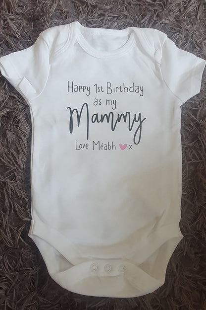 First Birthday As My Mummy Baby Vest