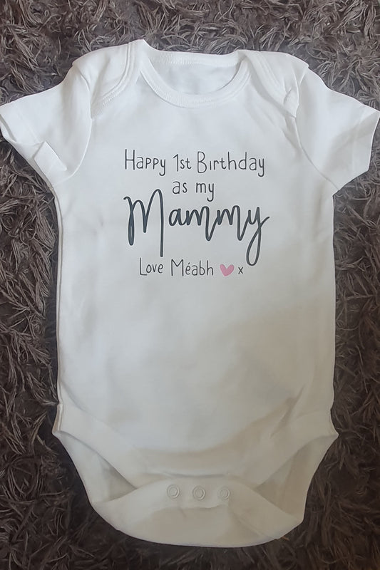First Birthday As My Mummy Baby Vest